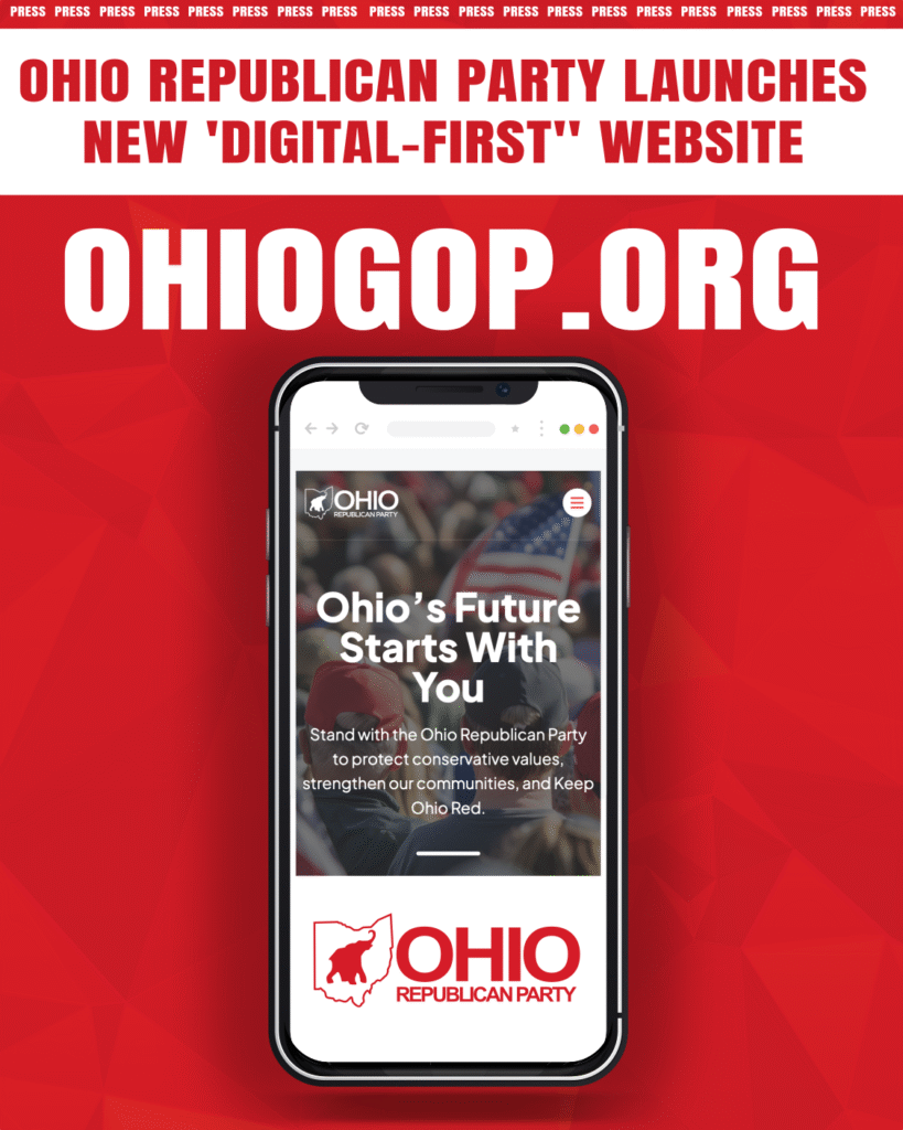 Ohio Republican Party Launches New Digital-First Website to Unite Republicans Across 88 Counties